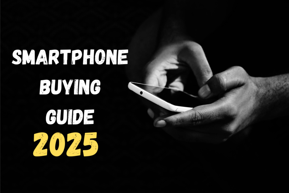 Smartphone Buying Guide 2026